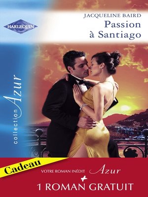 cover image of Passion à Santiago--Une troublante amitié (Harlequin Azur)